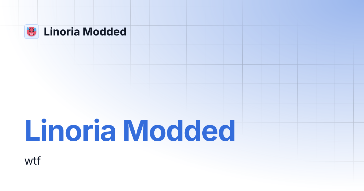 Linoria Modded